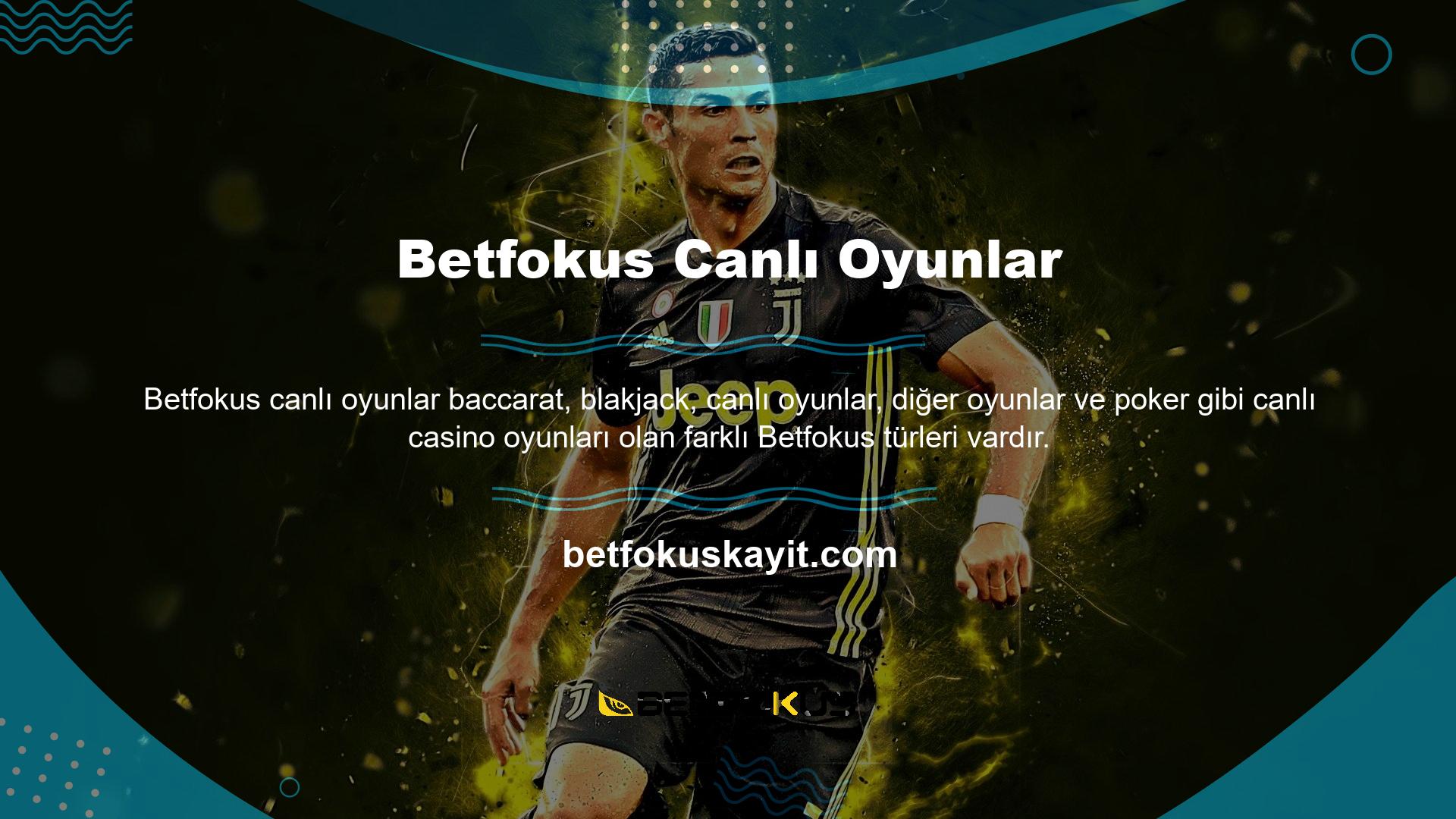 Yani, Betfokus Live casino oyunlarının ne olduğunu merak ediyorsanız, aradığınız cevapları bulabilirsiniz